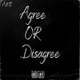 Agree or Disagree (Explicit)