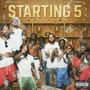 Starting 5 (feat. Street King Bud, TooEasy Black, Rude & BTB Da 1) [Explicit]