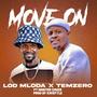 Move on (feat. Master Chuza&Temzero)