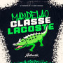 Mandelão Classe Lacoste (Explicit)