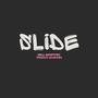 Slide (feat. Bill Grippin') [Explicit]