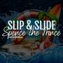 Slip & Slide (Explicit)