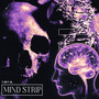 Mind Strip (Explicit)