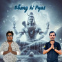 Bhang Ki Pyas