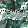 Mendelssohn: Violin Concerto in E Minor Op.64