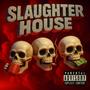 Slaughter House