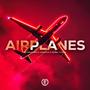 Airplanes (Techno Version) [Explicit]