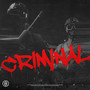 Criminal (Explicit)