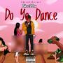 Do Yo Dance (feat. Dill) [Explicit]