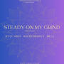 Steady On My Grind (feat. Jetty Vibes, Mauby Mobsta & Millz) [Explicit]