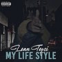 My Life Style (Explicit)