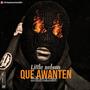 Que Awanten (The Mixtape)