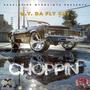 Choppin (Explicit)