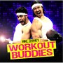 Workout Buddies (feat. Christopher Jay) [Explicit]