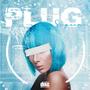 PLUG (feat. SVPREME) [Explicit]