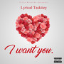 I Want You (Explicit)