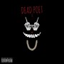 Dead Poet II (Deluxe) [Explicit]