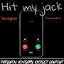 Hit My Jack (feat. 36Rayball)