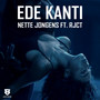 Ede Kantie (feat. RJCT)