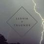 Lluvia Y Trueno