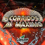 Corridos Al Maximo