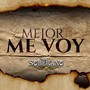 Mejor Me Voy