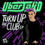 Turn Up The Club EP