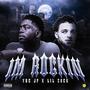 IM ROCKIN (feat. Lil Zack) [Explicit]