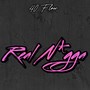 Real Nigga (Explicit)