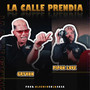 La Calle Prendia (Explicit)