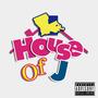 House of J (Explicit)