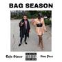 Bag Season (Explicit)