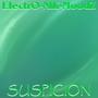 Suspicion