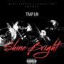 Shine Bright (Explicit)