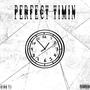 Perfect Timin (Explicit)