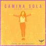 Camina sola (Explicit)