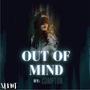 Out Of Mind (Explicit)