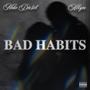 Bad Habits (feat. Allyce) [Explicit]