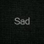 Sad (Demo )