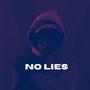 No Lies (Explicit)