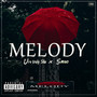 Melody (Explicit)