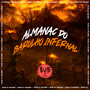 ALMANAC DO BARULHO INFERNAL (Explicit)