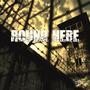 Round Here (Explicit)