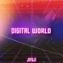 Digital World (Explicit)