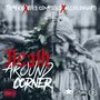 Death Around The Corner (feat. Yoey Composes & Allredguapo) [Explicit]