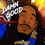 Damn Good (Virgo Sh*T) [Explicit]