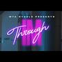 I'm Through (feat. Cashhx Prahfitz)