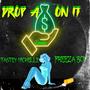 Drop a bag on it (feat. Tastey Michelle & Freeza Boy) [Remix] [Explicit]