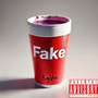 Fake (Explicit)