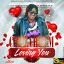 Loving You - Single